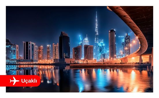 Dubai & Abu Dhabi | 4 Gece | İstanbul Çıkış | AirArabia